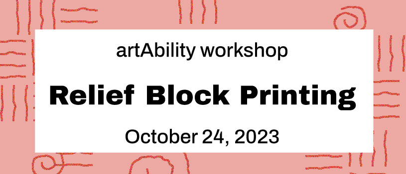 artAbility workshop: relief block printing