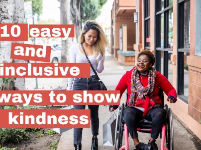 10 easy and inclusive ways to show kindness