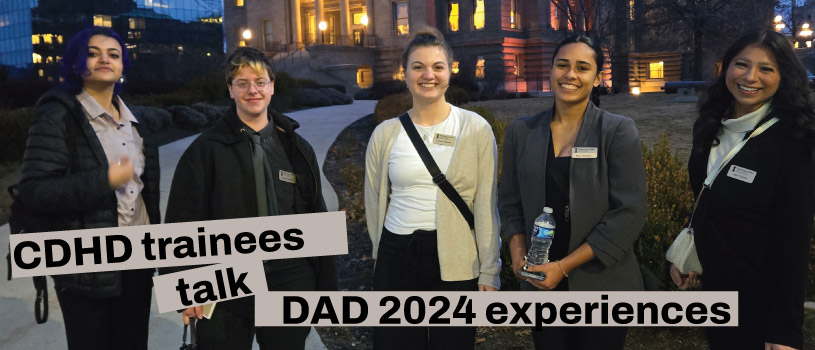 CDHD trainees talk DAD 2024 experiences