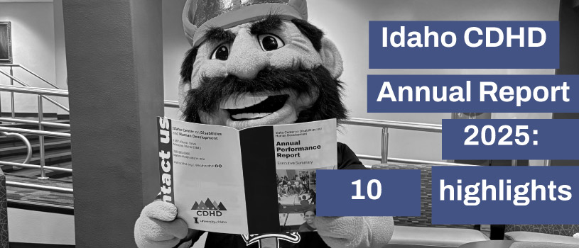 Idaho CDHD Annual Report 2025: 10 highlights