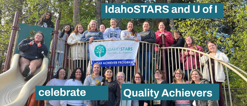 IdahoSTARS celebrates U of I Quality Achievers