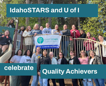 IdahoSTARS and U of I celebrate Quality Achievers