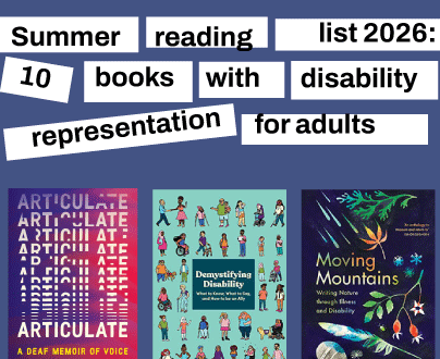 Summer reading list 2026: 10 books with disability representation for adults