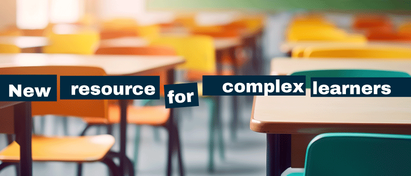 New resource for complex learners