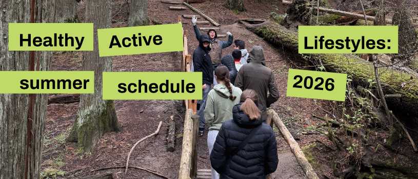 Healthy Active Lifestyles: summer schedule 2026