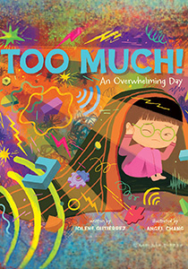 Book cover with an illustration of child hiding under a blanket. The child has their hands over their ears and one eye closed, looking overwhelmed. There are all kinds of shapes and colors surrounding them outside of the blanket