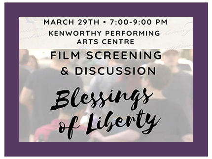 Free showing of the film Blessings of Libery at the Kenworthy Theatre on March 29 at 7 pm.