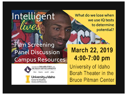 Plan to attend the Intelligent Lives film screening on March 22 in the Borah Theater on the UI campus.